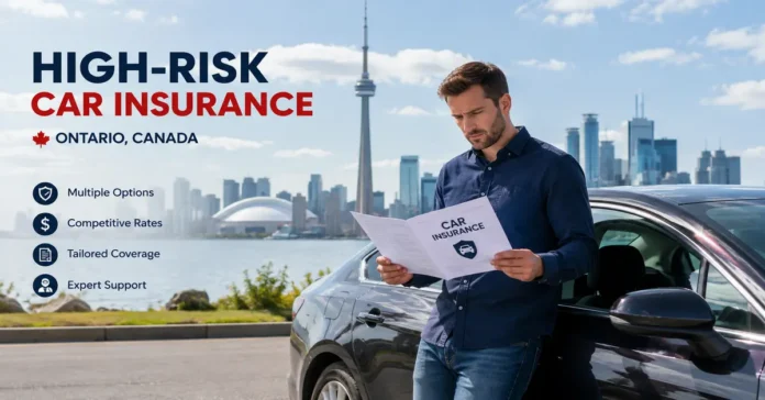 Car insurance options for high-risk drivers in Ontario Canada